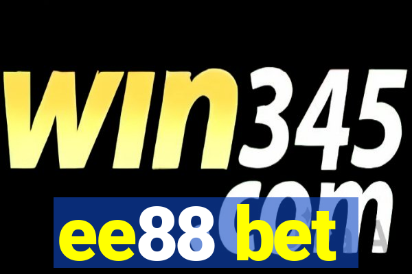 ee88 bet